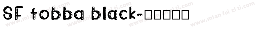 SF tobba black字体转换